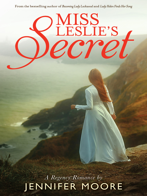 Title details for Miss Leslie's Secret by Jennifer Moore - Available